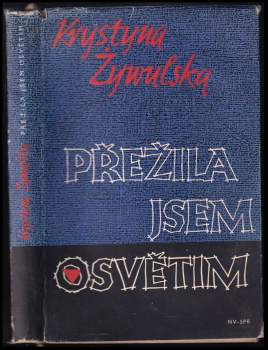 Přežila jsem Osvětim