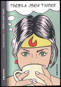 Sudrich Sandra: Přežila jsem Tinder