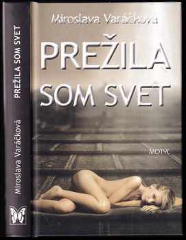 Prežila som svet