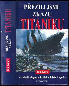 Přežili jsme zkázu Titaniku