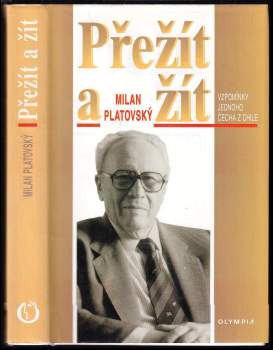 Milan Platovský: Přežít a žít