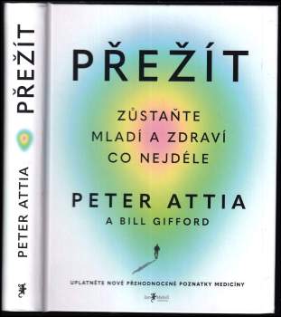 Peter Attia: Přežít