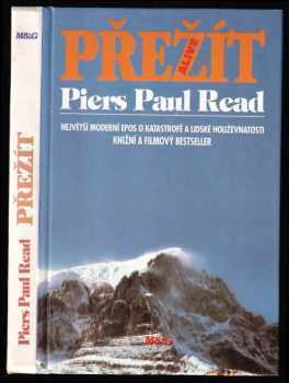 Piers Paul Read: Přežít