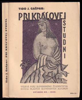 Tido Jozef Gašpar: Pri kráľovej studni