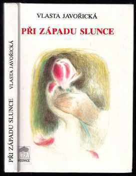 Při západu slunce : román