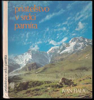 Priateľstvo v srdci Pamíra