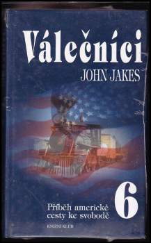 John Jakes: Příběh americké cesty ke svobodě