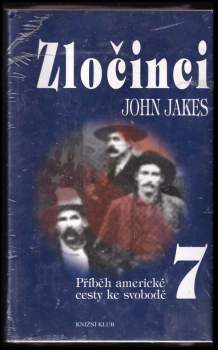 John Jakes: Příběh americké cesty ke svobodě