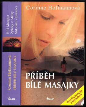 Corinne Hofmann: Příběh bílé Masajky