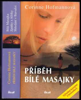 Corinne Hofmann: Příběh bílé Masajky