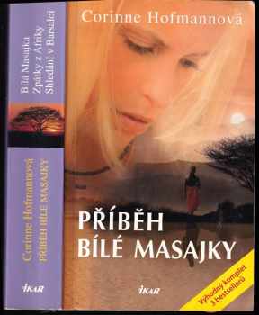 Corinne Hofmann: Příběh bílé Masajky