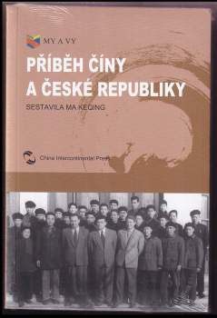 Příběh Číny a České republiky