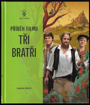 Darek Šmíd: Příběh filmu Tři bratři
