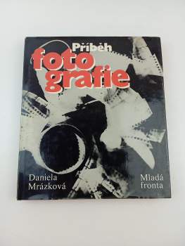 Daniela Mrázková: Příběh fotografie