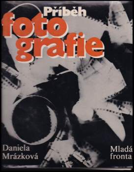 Daniela Mrázková: Příběh fotografie