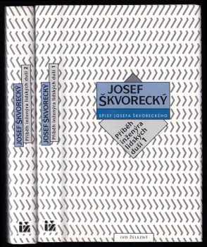 Josef Škvorecký: Příběh inženýra lidských duší : Díl 1-2