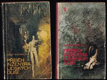 Josef Škvorecký: Příběh inženýra lidských duší