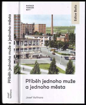Josef Vaňhara: Příběh jednoho muže a jednoho města