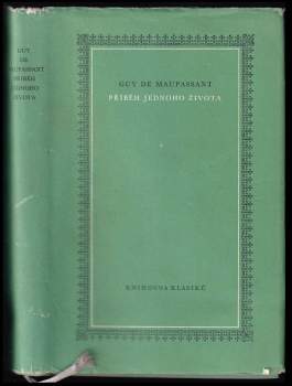 Guy de Maupassant: Příběh jednoho života
