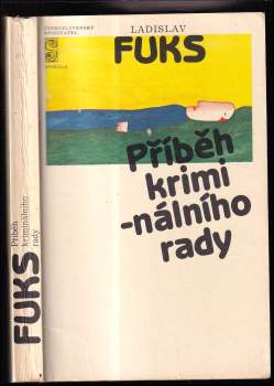 Ladislav Fuks: Příběh kriminálního rady