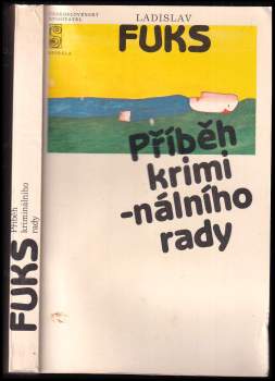 Ladislav Fuks: Příběh kriminálního rady