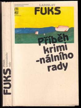 Ladislav Fuks: Příběh kriminálního rady