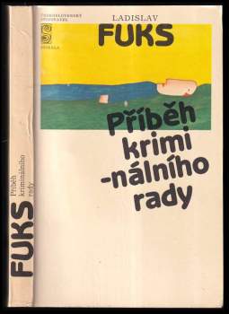 Ladislav Fuks: Příběh kriminálního rady