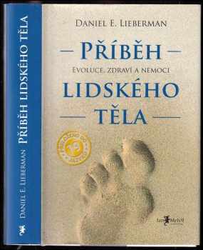 Daniel Lieberman: Příběh lidského těla