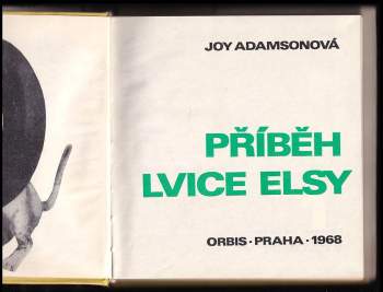 Joy Adamson: Příběh lvice Elsy