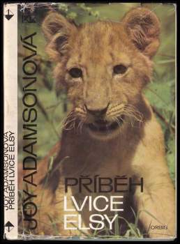 Joy Adamson: Příběh lvice Elsy
