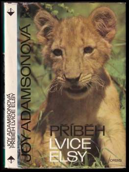 Joy Adamson: Příběh lvice Elsy