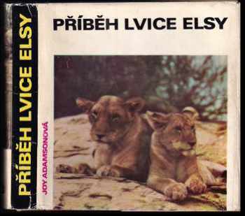 Příběh lvice Elsy - Joy Adamson (1969, Orbis) - ID: 758501