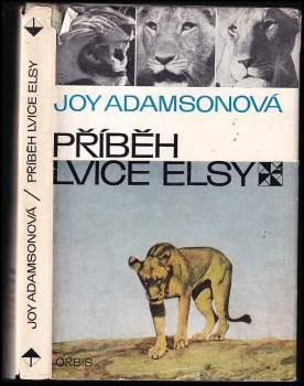 Joy Adamson: Příběh lvice Elsy