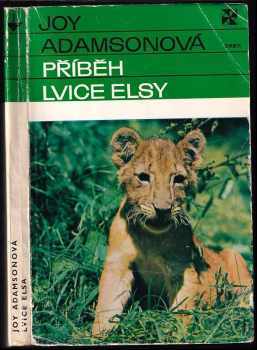 Joy Adamson: Příběh lvice Elsy