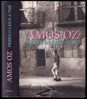 Amos Oz: Příběh o lásce a tmě