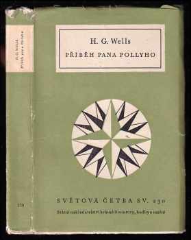 Příběh pana Pollyho - H. G Wells (1959, Státní nakladatelství krásné literatury, hudby a umění) - ID: 652921