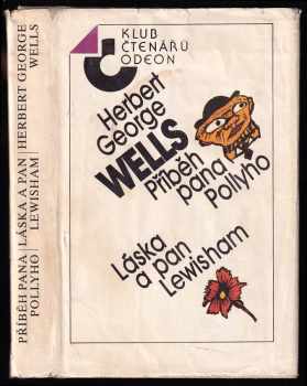 H. G Wells: Příběh pana Pollyho - Láska a pan Lewisham