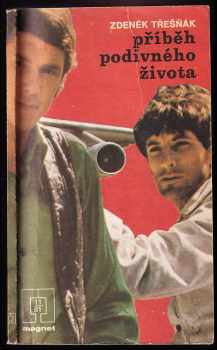 Příběh podivného života - Zdeněk Třešňák (1981, Naše vojsko) - ID: 346579
