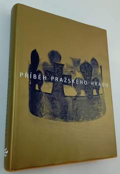 Příběh Pražského hradu