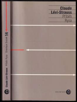 Claude Lévi-Strauss: Příběh Rysa