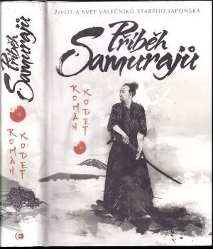 Roman Kodet: Příběh samurajů