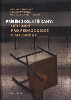 Příběh školní šikany