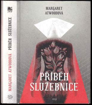 Margaret Atwood,: Příběh služebnice