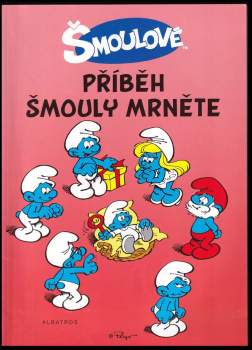 Příběh šmouly Mrněte