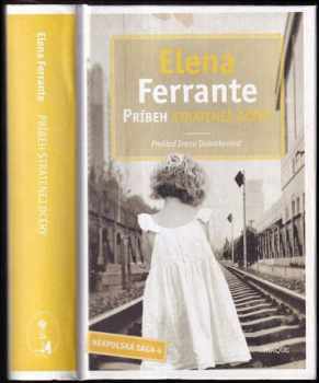 Príbeh stratenej dcéry - Elena Ferrante (2017, Inaque) - ID: 3760580
