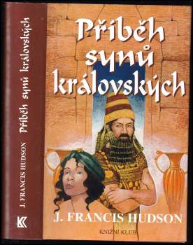 J. Francis Hudson: Příběh synů královských