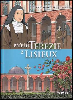 Coline Dupuy: Příběh Terezie z Lisieux