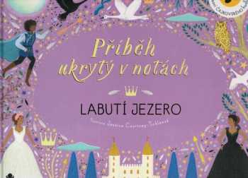 Příběh ukrytý v notách: Labutí jezero