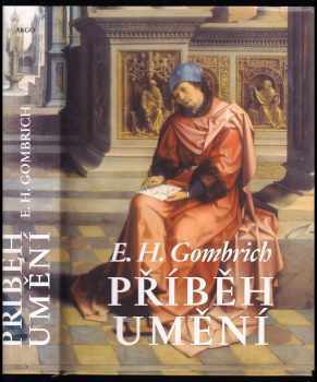 E. H Gombrich: Příběh umění