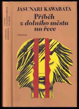 Yasunari Kawabata: Příběh z dolního města na řece